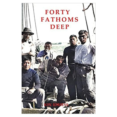Forty Fathoms Deep
