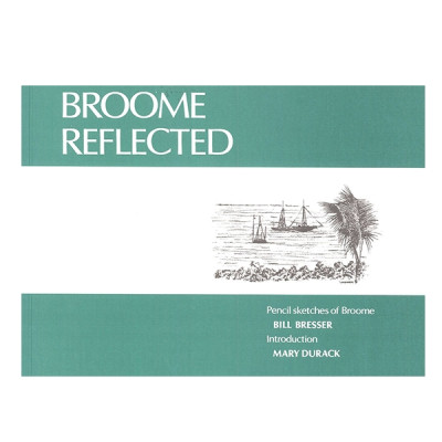Broome Reflected