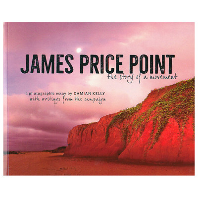 James Price Point: the story of a movement