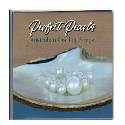 Perfect Pearls : Australian Pearling Songs