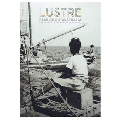 Lustre: Pearling & Australia