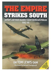 The Empire Strikes South: Japan’s Air War against Northern Australia