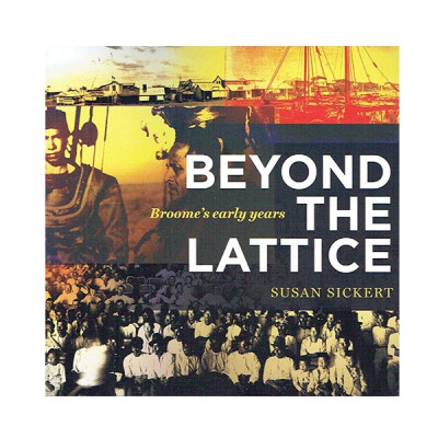Beyond the Lattice: Broome’s Early Years