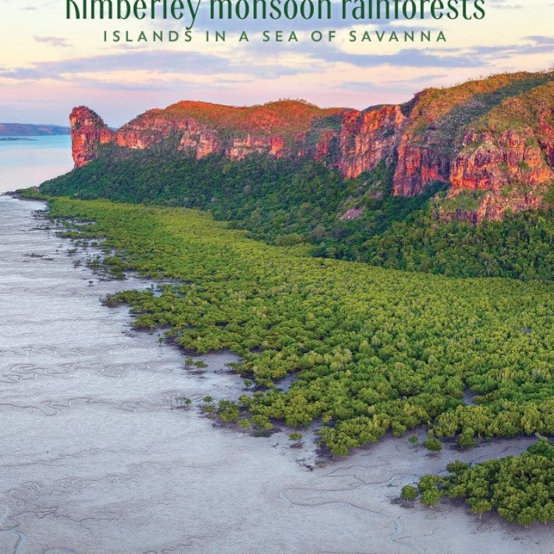 KimberleyMonsoonRainforests_green_CVR_740x